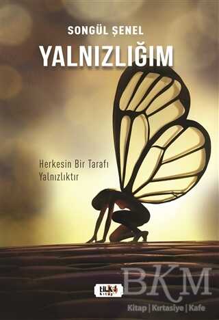 Yalnızlığım - Tilki Kitap