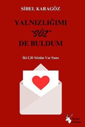 Yalnızlığımı Söz de Buldum - Mergen Yayınları