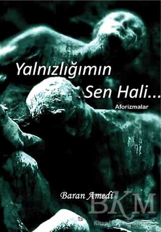 Yalnızlığımın Sen Hali... - Ar Yayınları