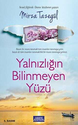 Yalnızlığın Bilinmeyen Yüzü - Libros Yayınları
