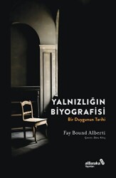 Yalnızlığın Biyografisi - Albaraka Yayınları