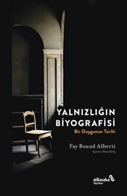 Yalnızlığın Biyografisi - 1