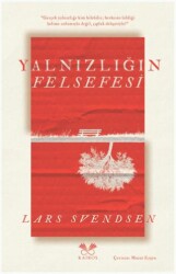 Yalnızlığın Felsefesi - Kairos Kitap