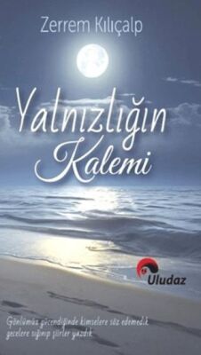 Yalnızlığın Kalemi - 1