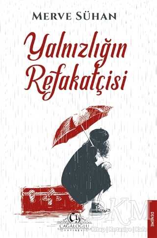 Yalnızlığın Refakatçisi - Cağaloğlu Yayınevi