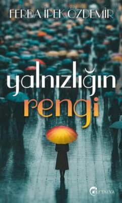 Yalnızlığın Rengi - 1