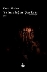 Yalnızlığın Şarkısı - Od Kitap