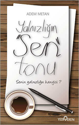 Yalnızlığın Sen Tonu - Yediveren Yayınları