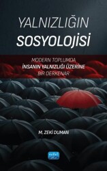 Yalnızlığın Sosyolojisi - Nobel Akademik Yayıncılık