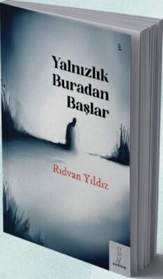 Yalnızlık Buradan Başlar - 1
