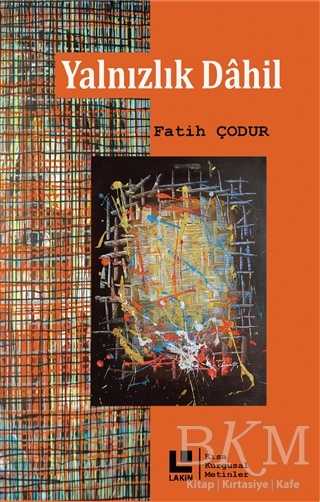 Yalnızlık Dahil - Lakin Yayınları