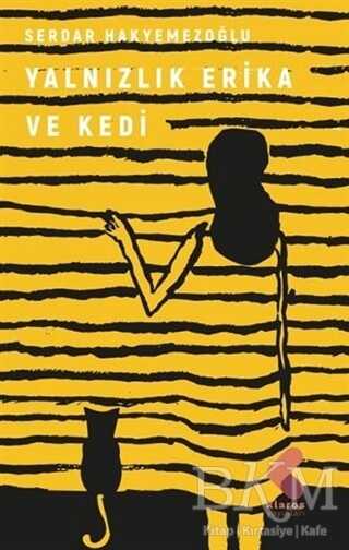 Yalnızlık Erica Ve Kedi - Klaros Yayınları