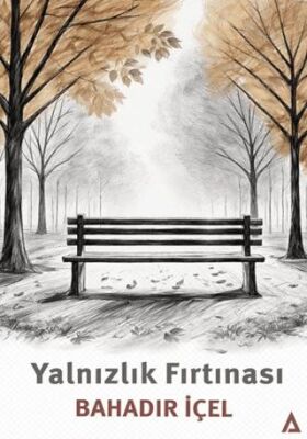 Yalnızlık Fırtınası - 1