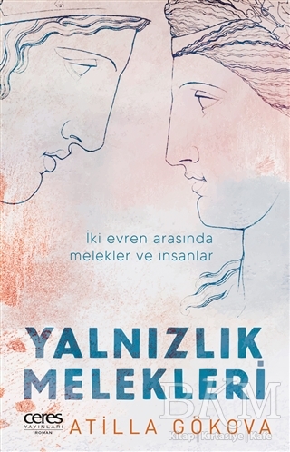 Yalnızlık Melekleri - Ceres Yayınları