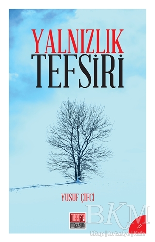 Yalnızlık Tefsiri - Maarif Mektepleri