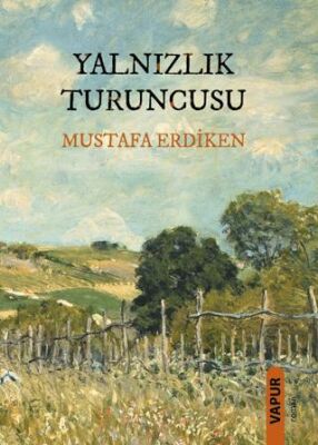 Yalnızlık Turuncusu - 1