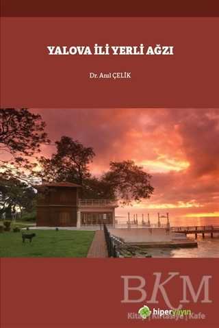 Yalova İli Yerli Ağzı - Hiperlink Yayınları