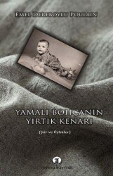 Yamalı Bohçanın Yırtık Kenarı - Myrina Yayınları