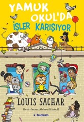 Yamuk Okul`da İşler Karışıyor - Tudem Yayınları