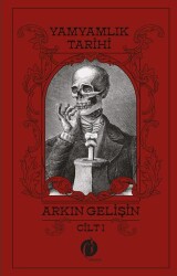 Yamyamlık Tarihi - Cilt 1 - Herdem Kitap