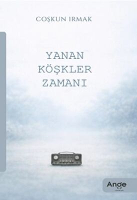 Yanan Köşkler Zamanı - 1