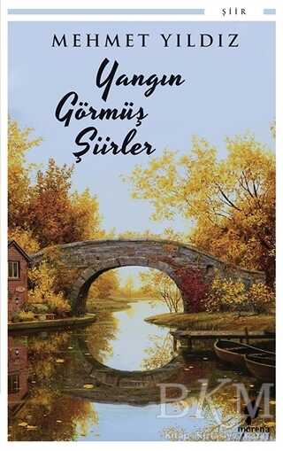 Yangın Görmüş Şiirler - Morena Yayınevi