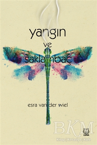 Yangın ve Saklambaç - Luna Yayınları