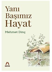 Yanı Başımız Hayat - Aşina Yayınları