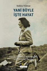 Yani Böyle İşte Hayat - Ütopya Yayınevi