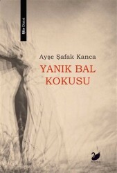 Yanık Bal Kokusu - Anima Yayınları