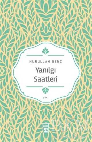 Yanılgı Saatleri - Timaş Yayınları