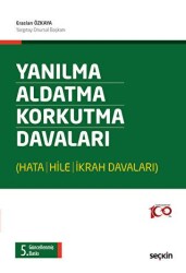 Yanılma - Aldatma - Korkutma Davalar - Seçkin Yayıncılık