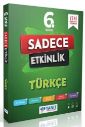 6. Sınıf Türkçe Sadece Etkinlik - Yanıt Yayınları