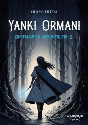 Yankı Ormanı, Kristalşehir Serüvenleri-2 - 1