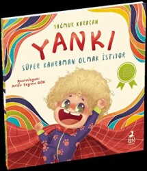 Yankı Süper Kahraman Olmak İstiyor - Ren Çocuk