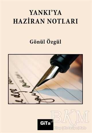 Yankı’ya Haziran Notları