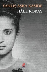 Yanlış Aşka Kaside - Klaros Yayınları