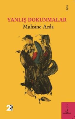 Yanlış Dokunmalar - 1