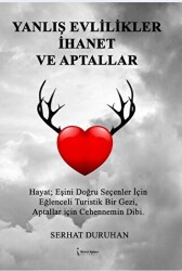 Yanlış Evlilikler İhanet Ve Aptallar - İkinci Adam Yayınları