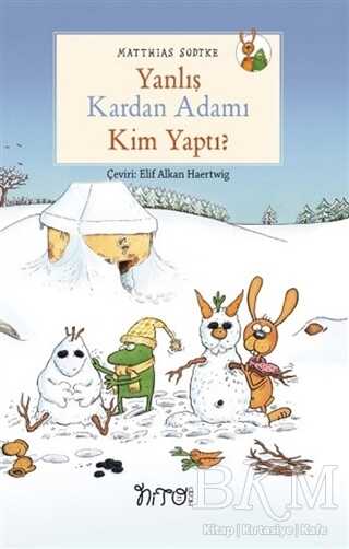 Yanlış Kardan Adamı Kim Yaptı? - Nito Kitap