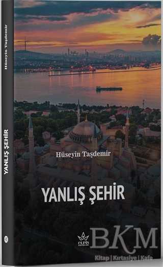 Yanlış Şehir - Elpis Yayınları