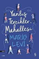 Yanlış Tercihler Mahallesi - Everest Yayınları