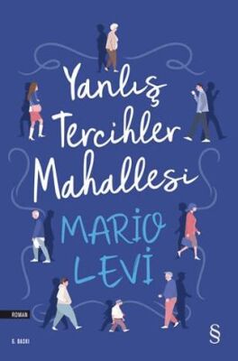 Yanlış Tercihler Mahallesi - 1