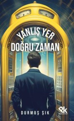 Yanlış Yer Doğru Zaman - Panu Kitap