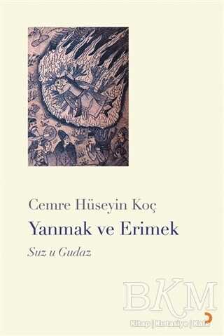 Yanmak ve Erimek - Cinius Yayınları