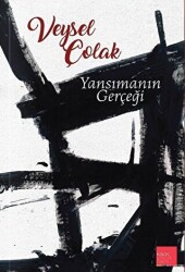 Yansımanın Gerçeği - Kaos Çocuk Parkı Yayınları