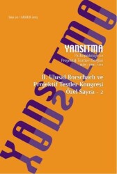 Yansıtma Dergisi Sayı 20 - II. Ulusal Rorschach ve Projektif Testler Kongresi Özel Sayı 2 - Yansıtma Dergisi Yayınları