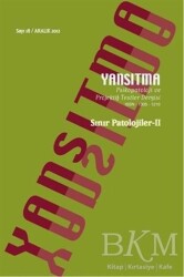 Yansıtma Dergisi Sayı 18 - Sınır Patolojiler 2 - Yansıtma Dergisi Yayınları