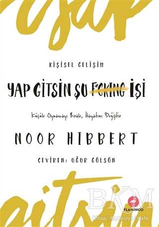 Yap Gitsin Şu İşi! - Flamingo Yayınları