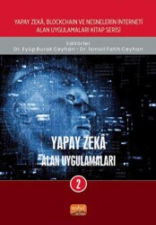 Yapay Zekâ: Alan Uygulamaları-2 - Nobel Bilimsel Eserler